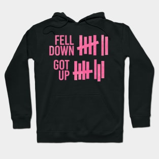 Feel down get up Hoodie